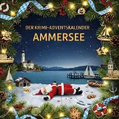 Sonstige Verlage Der Krimi-Adventskalender Ammersee