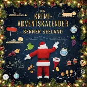 Sonstige Verlage Der Krimi-Adventskalender Berner Seeland