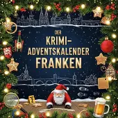 Sonstige Verlage Der Krimi-Adventskalender Franken