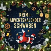 Sonstige Verlage Der Krimi-Adventskalender Schwaben