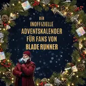Sonstige Verlage Der inoffizielle Adventskalender für Fans von Blade Runner