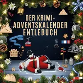 Sonstige Verlage Der Krimi-Adventskalender Entlebuch