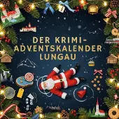Sonstige Verlage Der Krimi-Adventskalender Lungau