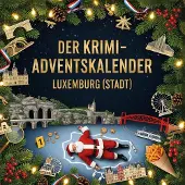 Sonstige Verlage Der Krimi-Adventskalender Luxemburg (Stadt)