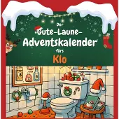 Sonstige Verlage Der Gute-Laune-Adventskalender fürs Klo