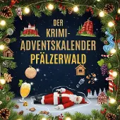 Sonstige Verlage Der Krimi-Adventskalender Pfälzerwald
