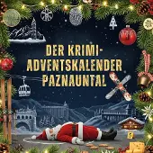 Sonstige Verlage Der Krimi-Adventskalender Paznauntal