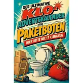 Tiptop Der ultimative Klo-Adventskalender für Paketboten