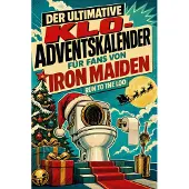 Tiptop Der ultimative Klo-Adventskalender für Fans von Iron Maiden