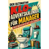 Tiptop Der ultimative Klo-Adventskalender für Manager