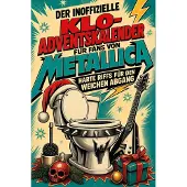 Tiptop Der inoffizielle Klo-Adventskalender für Fans von Metallica