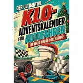 Tiptop Der ultimative Klo-Adventskalender für Autofahrer
