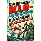 Tiptop Der ultimative Klo-Adventskalender für Rennradfahrer