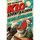 Bookwire Der ultimative Klo-Adventskalender für Modelleisenbahner