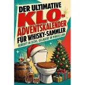 Bookwire Der ultimative Klo-Adventskalender für Whisky-Sammler