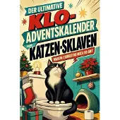 Bookwire Der ultimative Klo-Adventskalender für Katzen-Sklaven
