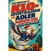 Bookwire Der inoffizielle Klo-Adventskalender für Adler Mannheim-Fans