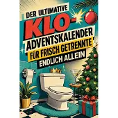 Bookwire Der ultimative Klo-Adventskalender für frisch Getrennte