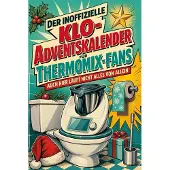 Bookwire Der inoffizielle Klo-Adventskalender für Thermomix-Fans