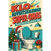 Bookwire Der ultimative Klo-Adventskalender für Super-Omas