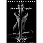 CALVENDO "Les Femmes en Lumière" (Schreibtischkalender 2027, DIN A5, Querformat), Monatskalender