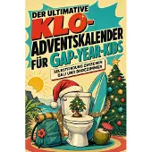 Bookwire Der ultimative Klo-Adventskalender für Gap-Year-Kids