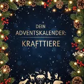 Sonstige Verlage Dein Adventskalender: Krafttiere