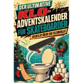 Tiptop Der ultimative Klo-Adventskalender für Skateboarder