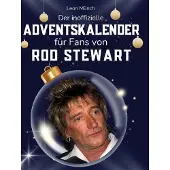 Sonstige Verlage Der inoffizielle Adventskalender für Fans von Rod Stewart