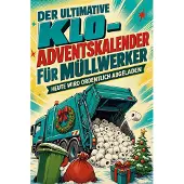 Bookwire Der ultimative Klo-Adventskalender für Müllwerker