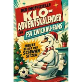 Bookwire Der inoffizielle Klo-Adventskalender für FSV Zwickau-Fans