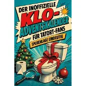 Bookwire Der inoffizielle Klo-Adventskalender für Tatort-Fans
