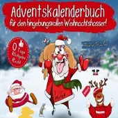 Sonstige Verlage Adventskalenderbuch für den hingebungsvollen Weihnachtshasser!