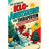 Tiptop Der ultimative Klo-Adventskalender für Therapeuten