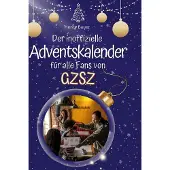 Sonstige Verlage Der inoffizielle Adventskalender für alle Fans von GZSZ