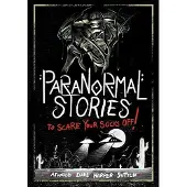 Sonstige Verlage Paranormal Stories to Scare Your Socks Off!