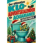 Bookwire Der ultimative Klo-Adventskalender für Aquarianer