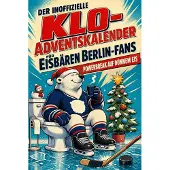 Bookwire Der inoffizielle Klo-Adventskalender für Eisbären Berlin-Fans