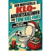Tiptop Der inoffizielle Klo-Adventskalender für THW Kiel-Fans