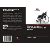 Sonstige Verlage Mise en ¿uvre de l'éducation inclusive en Zambie