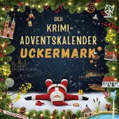 Sonstige Verlage Der Krimi-Adventskalender Uckermark