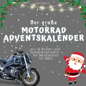 Sonstige Verlage Der grosse Motorrad-Adventskalender