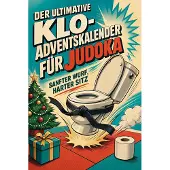 Tiptop Der ultimative Klo-Adventskalender für Judoka