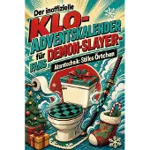 Tiptop Der inoffizielle Klo-Adventskalender für Demon-Slayer-Fans