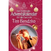 Sonstige Verlage Der inoffizielle Adventskalender für alle Fans von Tim Bendzko