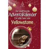Sonstige Verlage Der inoffizielle Adventskalender für alle Fans von Yellowstone