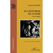 Editions L'Harmattan Le chaudron de cuivre