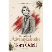 Bookwire Der inoffizielle Adventskalender über Tom Odell