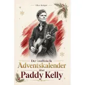 Bookwire Der inoffizielle Adventskalender über Paddy Kelly
