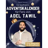 Sonstige Verlage Der inoffizielle Adventskalender für Fans von Adel Tawil